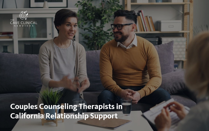Couples Counseling Therapists in California – Relationship Support